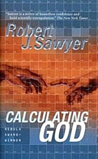 Calculating God (Paperback, 1st, Reprint)