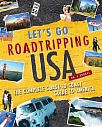 Lets Go Roadtripping USA (Paperback, 3rd, Original)