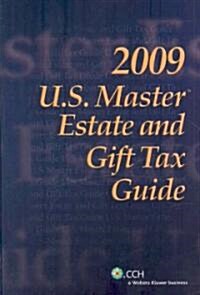 U.S. Master Estate and Gift Tax Guide 2009 (Paperback)