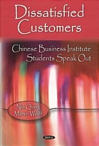 Dissatisfied Customers (Paperback)