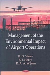 Management of the Environmental Impact of Airport Operations (Paperback, UK)