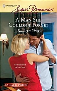 A Man She Couldnt Forget (Paperback, LGR)