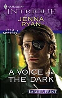 A Voice in the Dark (Paperback, LGR)