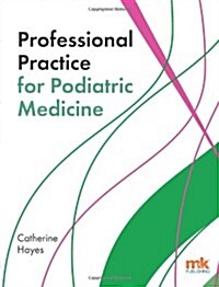Professional Practice for Podiatric Medicine (Paperback)