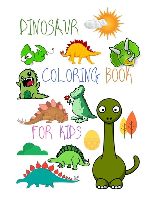 Dinosaur Coloring Book for Kids: 20 simple dinosaur coloring pages for kids (Paperback)