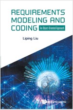 Requirements Modeling and Coding: An Object-Oriented Approach (Paperback)