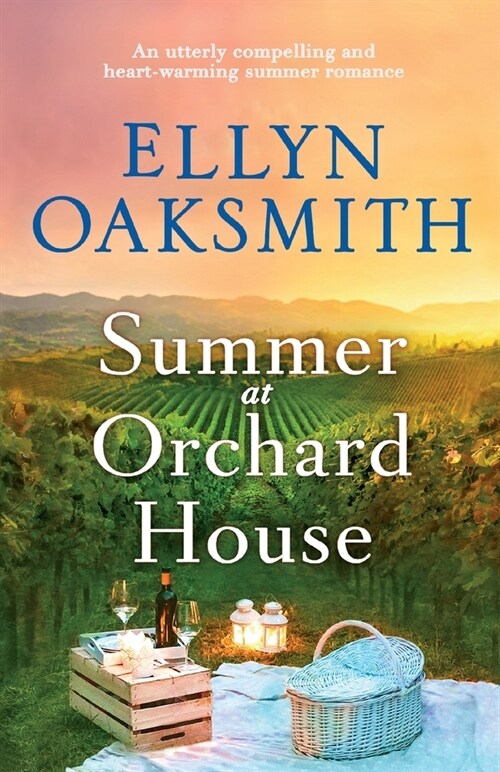 Summer at Orchard House: An utterly compelling and heart-warming summer romance (Paperback)