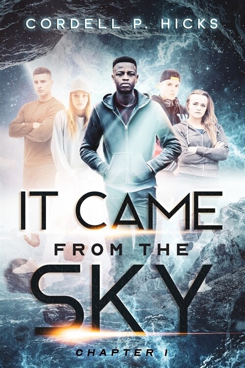 It Came from the Sky: Chapter 1 (Paperback)