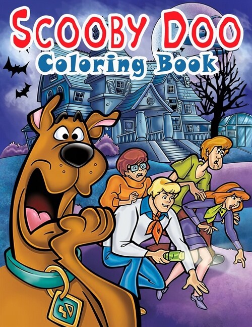 Scooby Doo Coloring Book: Fun Coloring Book For Adult, Kids and Any Fans (Unofficial) (Paperback)