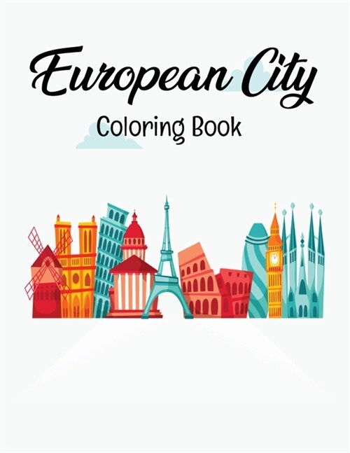 European City Coloring Book: Heritage Building of European City Coloring Book (Paperback)