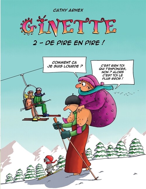 Ginette: De pire en pire ! (Paperback)