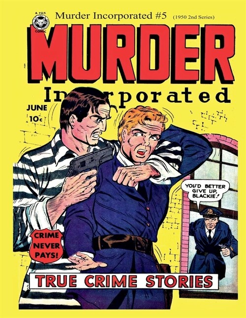 Murder Incorporated #5: (1950 2nd Series) (Paperback)