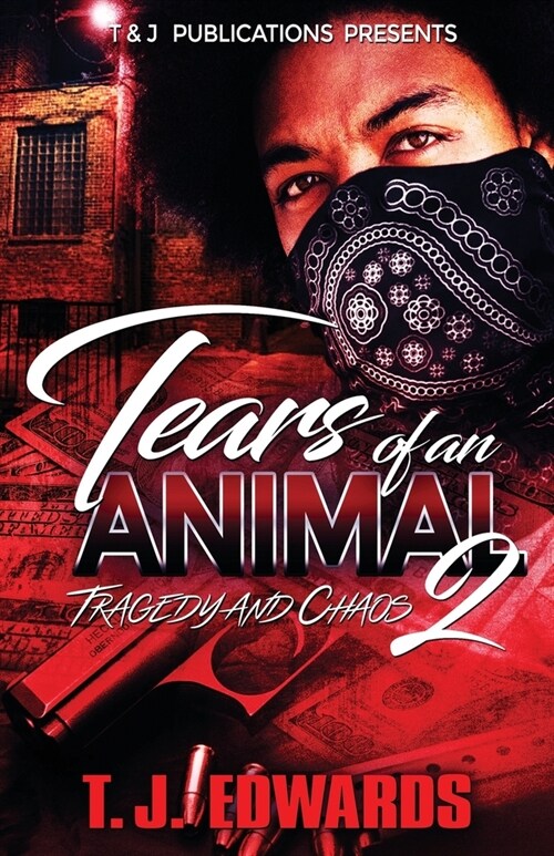 Tears of An Animal 2: Tragedy and Chaos (Paperback)