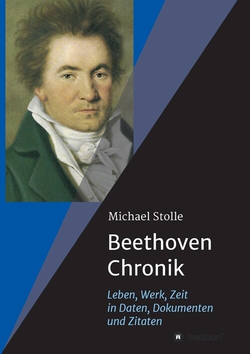 Beethoven-Chronik: Leben, Werk, Zeit in Daten, Dokumenten und Zitaten (Paperback)