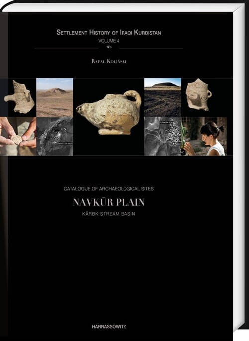 Catalogue of Archaeological Sites. Navkur Plain: Karbk Stream Basin (Hardcover)