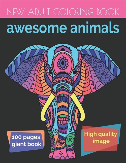 Awesome Animals: An Adult Coloring Book with Lions, Elephants, Owls, Horses, Dogs, Cats, and Many More! (Paperback)