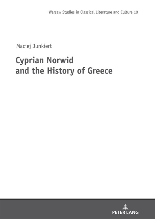 Cyprian Norwid and the History of Greece (Hardcover)