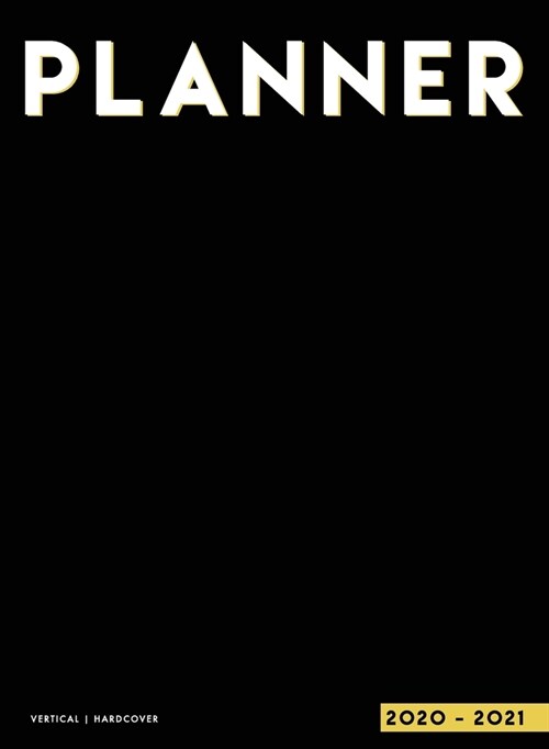 Planner 2020-2021 Weekly and Monthly Hardcover: 18 Month Weekly, Monthly & Yearly Planner 2020 2021 Large Format 8.25 x 10.75 July 2020 - December 202 (Hardcover)