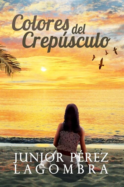 Colores del Crep?culo (Paperback)