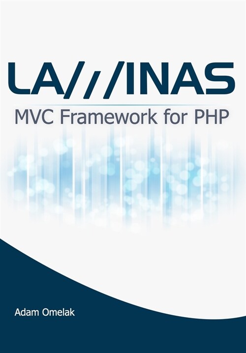 Laminas: MVC Framework for PHP (Paperback)