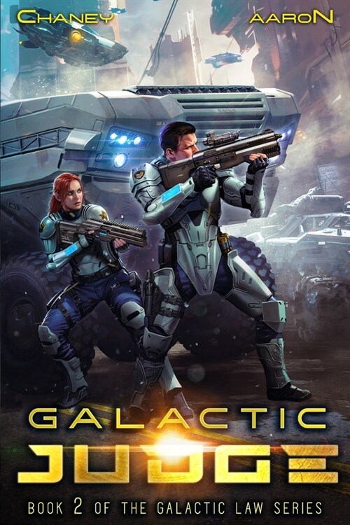 Galactic Judge: A Military Scifi Thriller (Paperback)