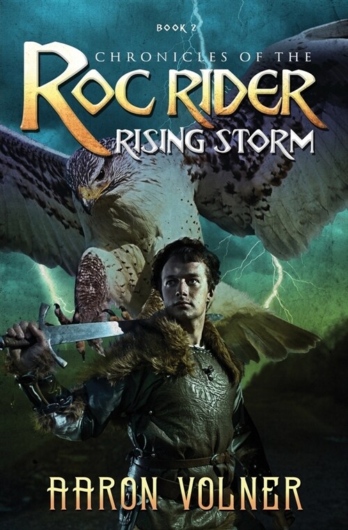 Chronicles of the Roc Rider: Rising Storm (Paperback)