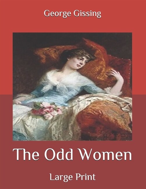 The Odd Women: Large Print (Paperback)