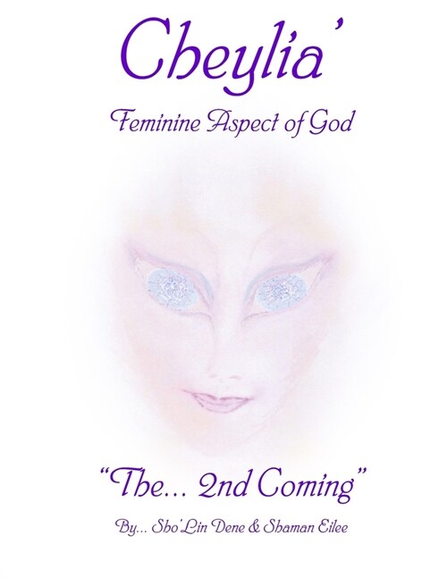 Cheylia: Feminine Aspect of God (Paperback)