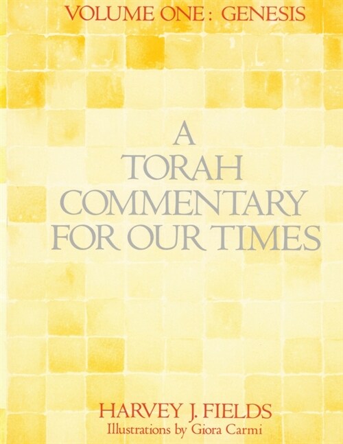 Torah Commentary for Our Times: Volume 1: Genesis (Paperback)