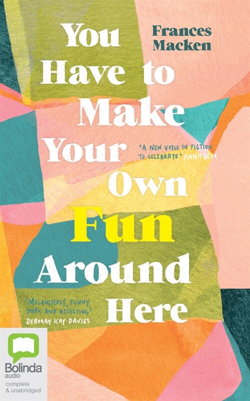 You Have to Make Your Own Fun Around Here (Audio CD)