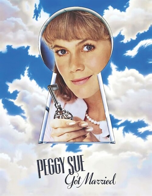 Peggy Sue Got Married: Screenplay (Paperback)