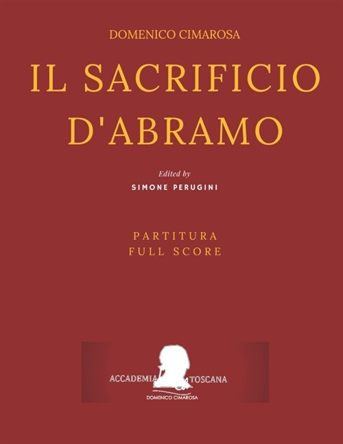 Cimarosa: Il sacrificio dAbramo: (Partitura - Full Score) (Paperback)