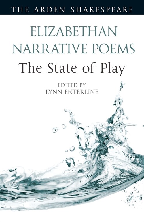 Elizabethan Narrative Poems: The State of Play (Paperback)