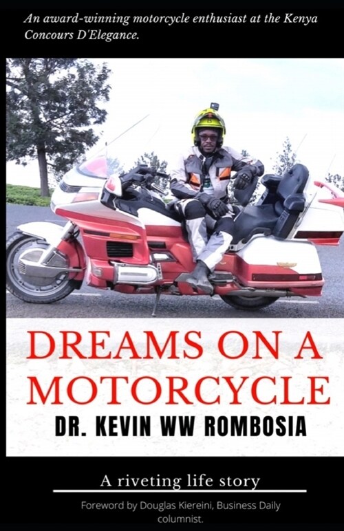 Dreams on a Motorcycle: A riveting life story (Paperback)