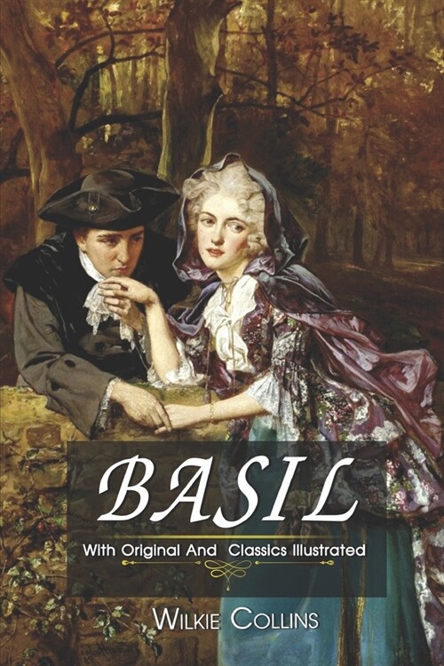 Basil: ( illustrated ) Original Classic Novel, Unabridged Classic Edition (Paperback)