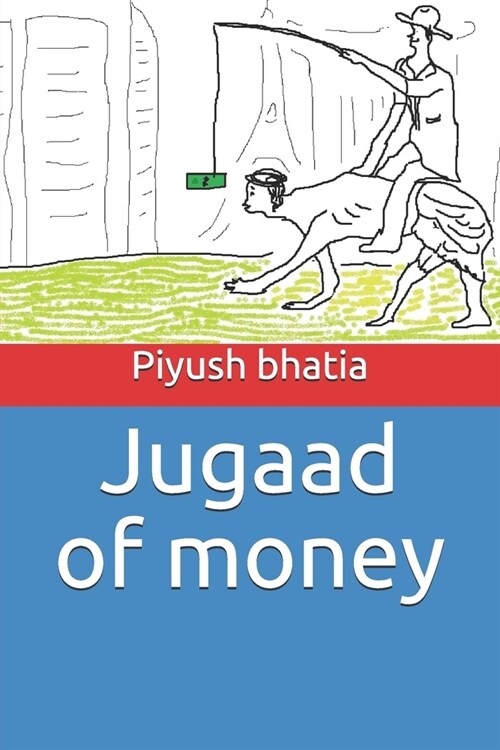 Jugaad of money (Paperback)
