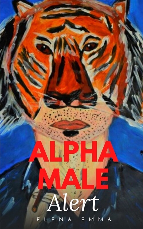 Alpha Male Alert (Paperback)