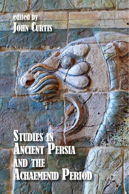 Studies in Ancient Persia and the Achaemenid Period HB (Hardcover)