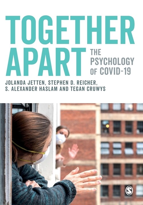 Together Apart : The Psychology of COVID-19 (Paperback)