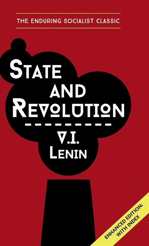 State and Revolution (Hardcover, Reprint, Enhanc)