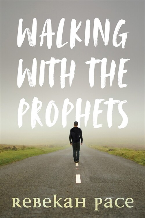 Walking with the Prophets (Paperback)