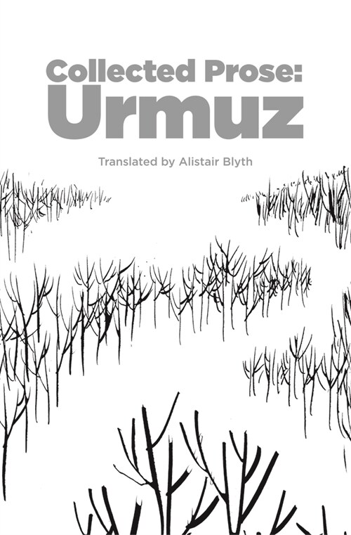 Collected Prose: Urmuz (Paperback)