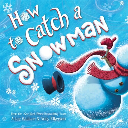 How to Catch a Snowman (Hardcover)