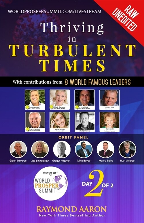 Thriving in Turbulent Times - Day 2 of 2: With Contributions From 8 WORLD FAMOUS LEADERS (Paperback)