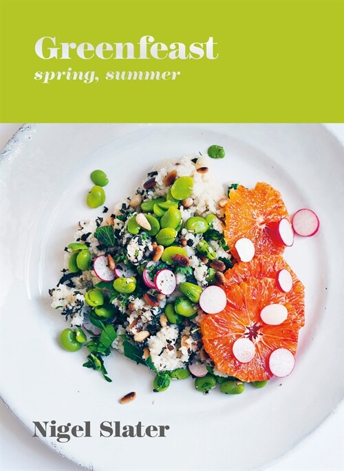 Greenfeast: Spring, Summer: [a Cookbook] (Hardcover)
