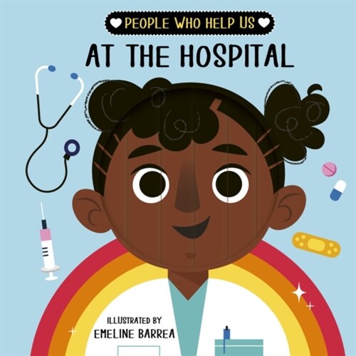 People who help us: At The Hospital (Board Book)