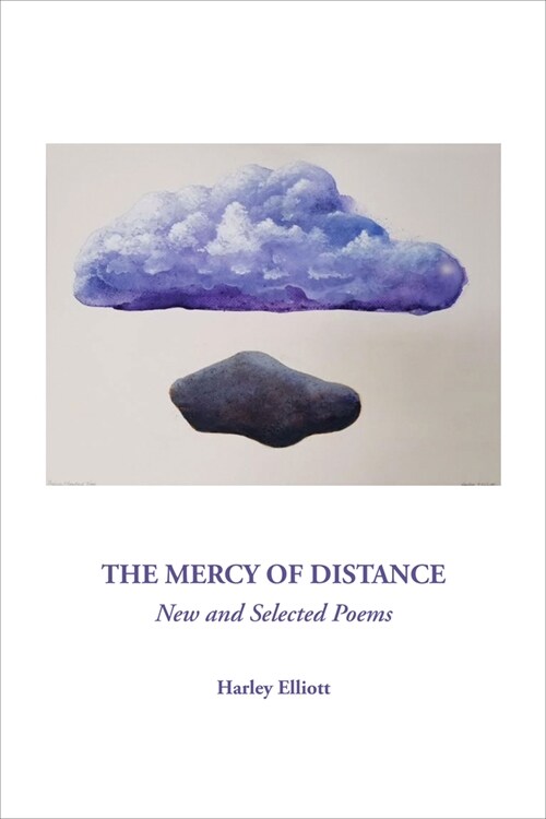 The Mercy of Distance: New & Selected Poems (Paperback)