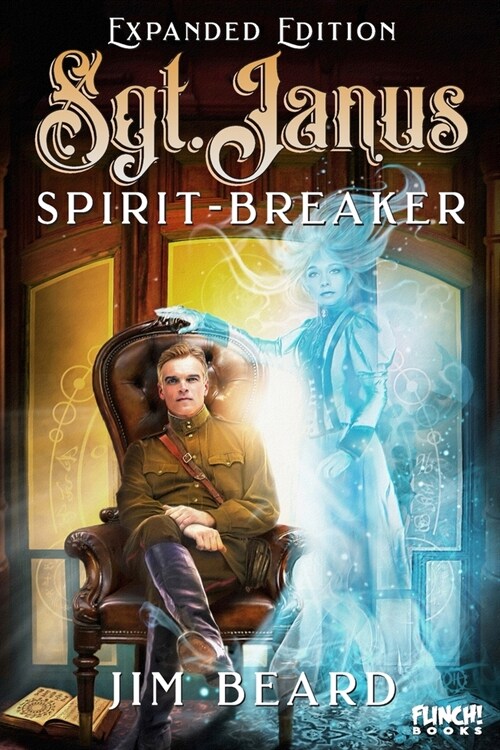 Sgt. Janus Spirit-Breaker (Paperback)