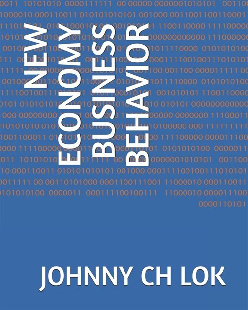 New Economy Business Behavior (Paperback)