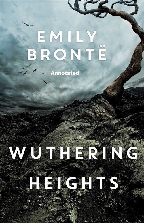 Wuthering Heights Annotated (Paperback)